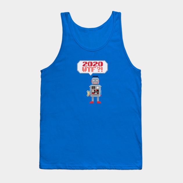 2020 WTF? Retro Robot Tank Top by Jitterfly